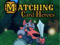 Гра Герої Мatching Card онлайн