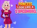 Гра Принцеса виглядає як суперmodels онлайн