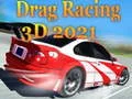 Гра Драг Рейсінг 3D 2021 онлайн Гра Драг Рейсінг 3D 2021 онлайн