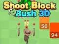 Гра Стріляй Блок Раш 3D онлайн