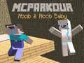 Гра MCParkour Нуб і Нуб Малюк онлайн