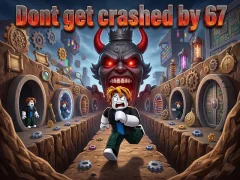 Гра Не дайте себе роздавити 67 номером онлайн