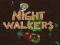 Гра Нічні прогулювачі онлайн