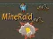 Гра МайнРейд онлайн