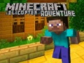 Гра Пригода в гелікоптері Minecraft онлайн