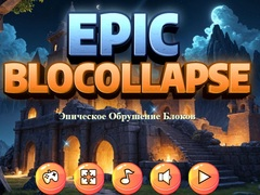 Гра Епічний БлокCollapse онлайн